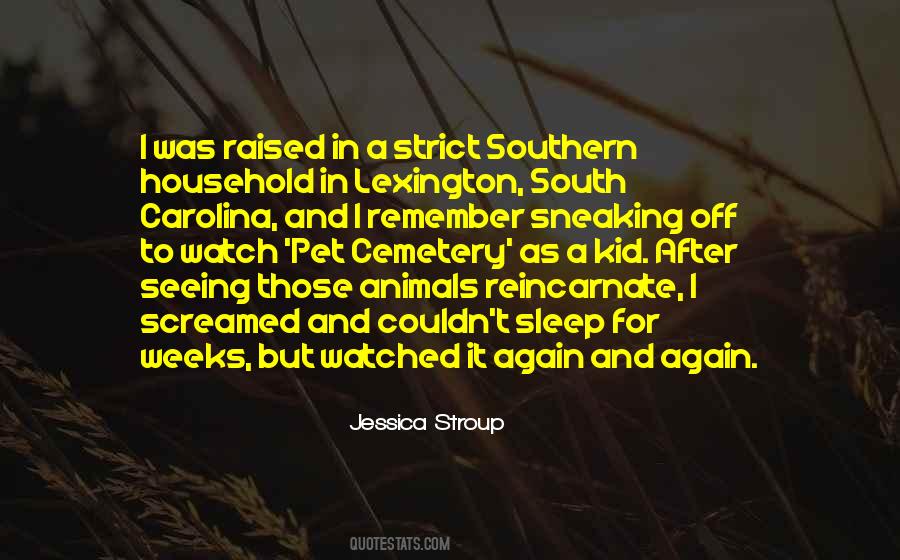 Quotes About Raised In The South #1857012