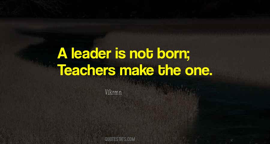 Quotes About Teachers Day #1559372