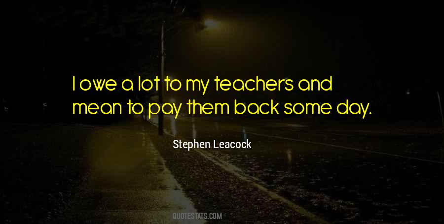 Quotes About Teachers Day #1670316