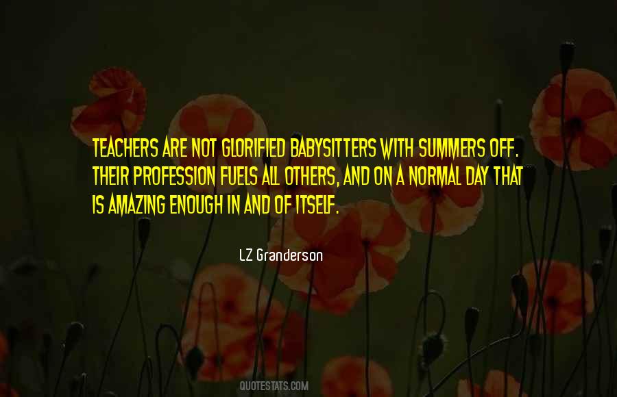 Quotes About Teachers Day #486142