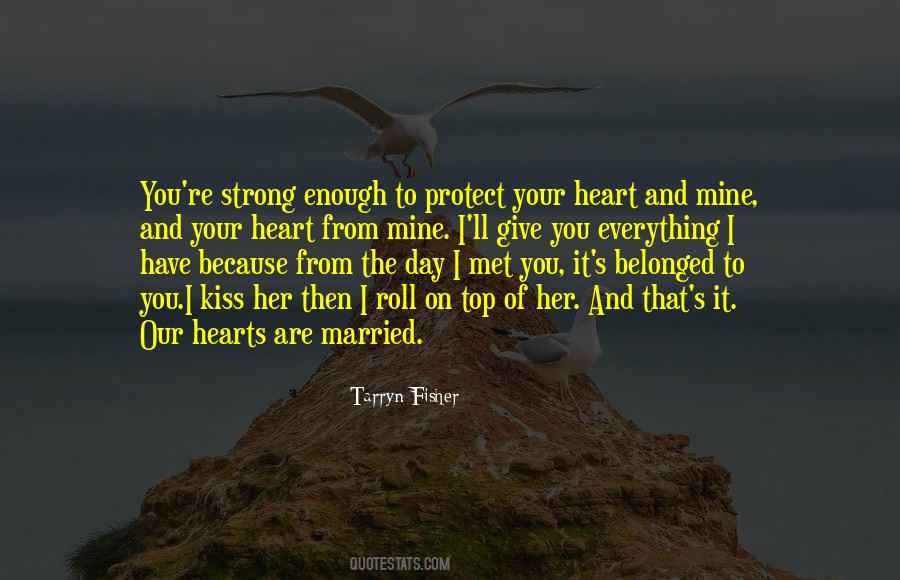 Quotes About Strong Hearts #1583977