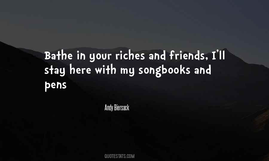 Quotes About Riches And Friends #182337