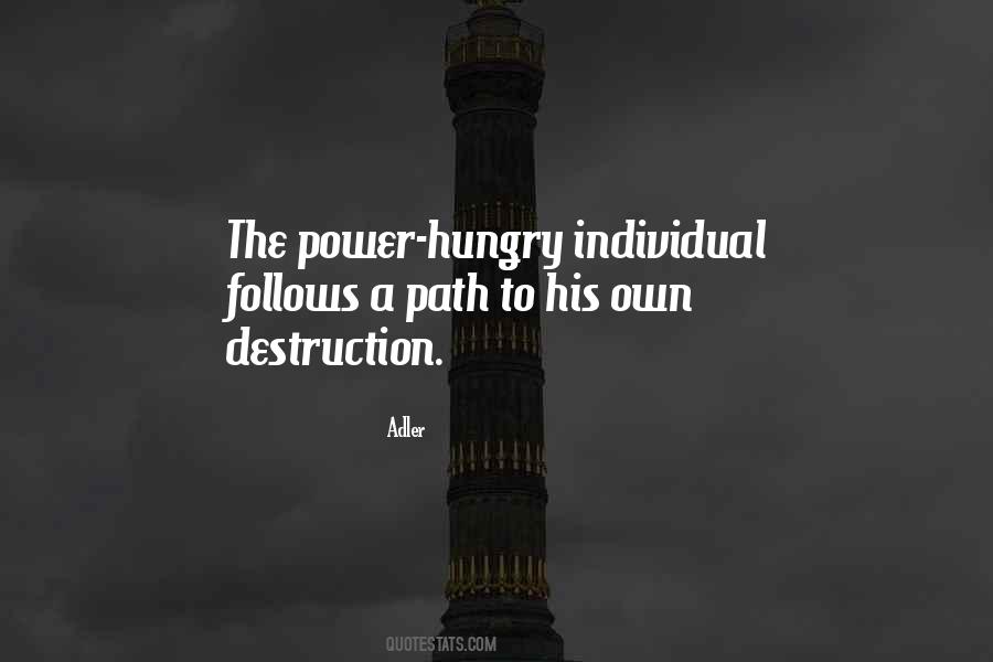 Quotes About Power Hungry #670513