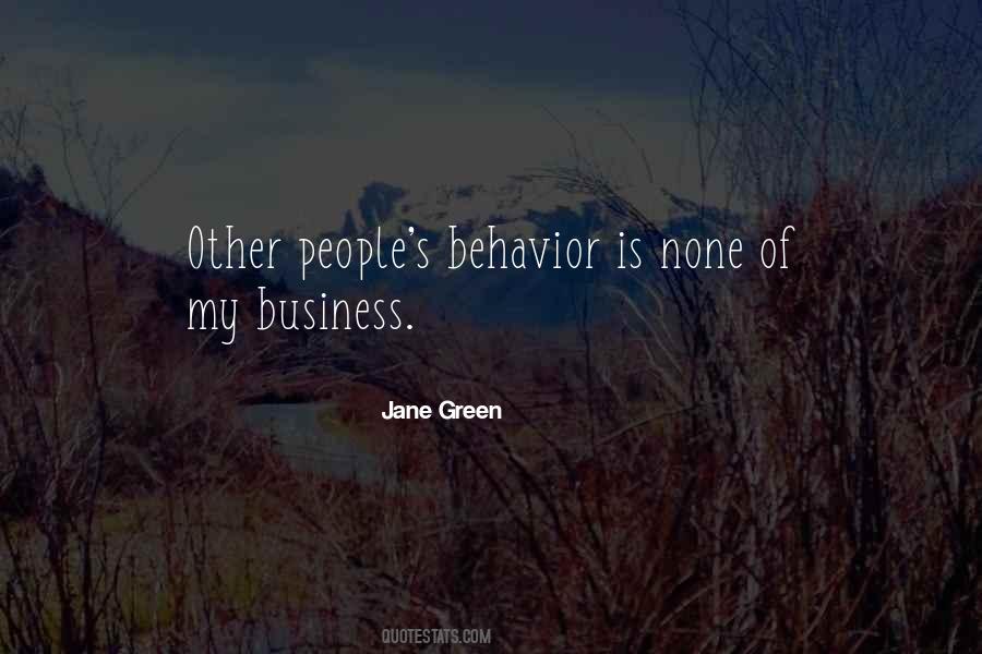 Quotes About Other People's Behavior #1425928