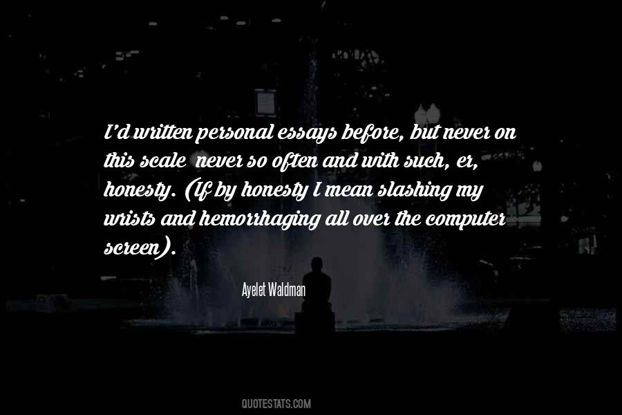 Quotes About Essays #188162 Quotes About Essays #188162