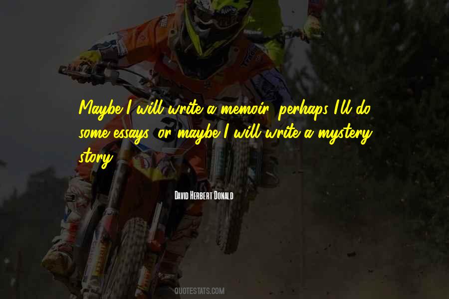 Quotes About Essays #46895 Quotes About Essays #46895