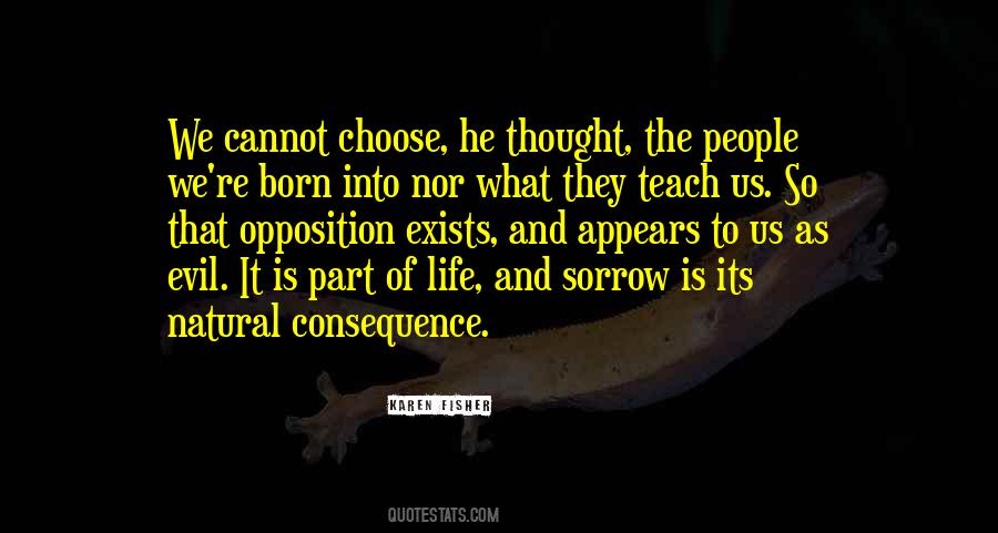 Quotes About Life And Evil #224903