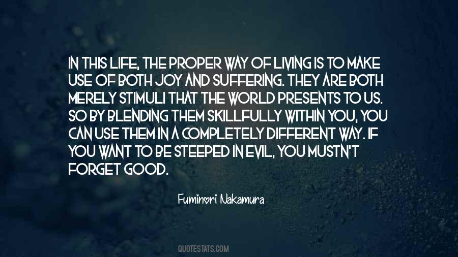 Quotes About Life And Evil #286066