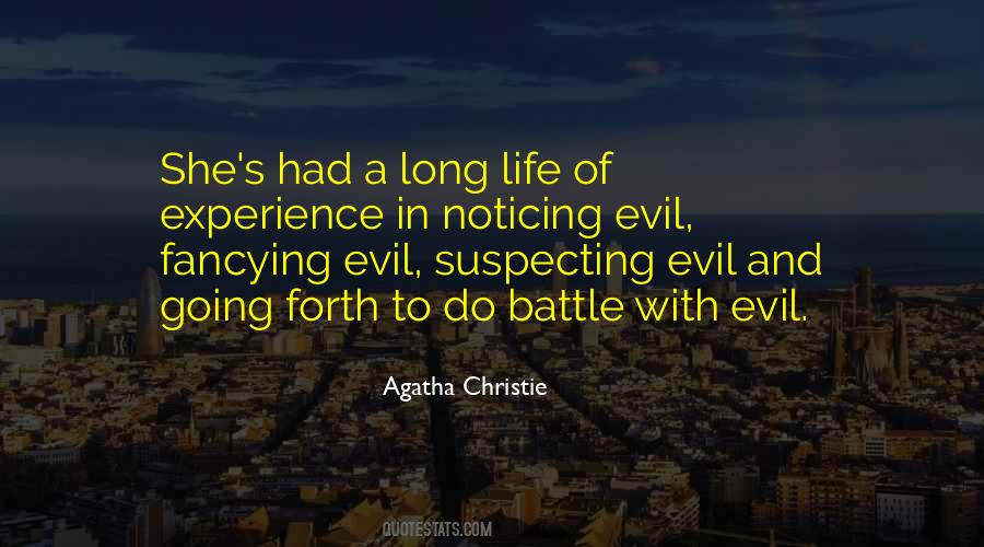 Quotes About Life And Evil #409213