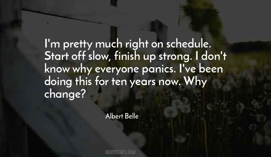 Quotes About Slow Change #1052113