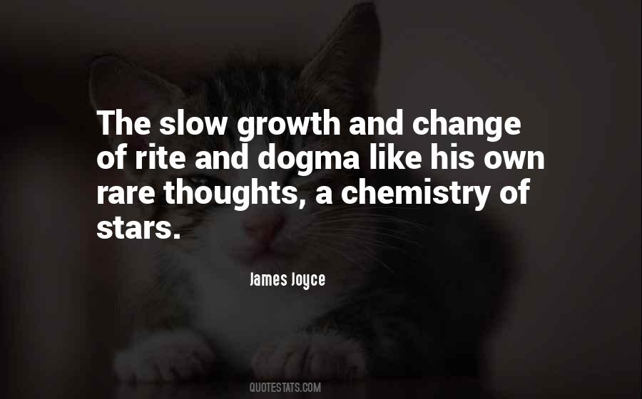 Quotes About Slow Change #1396913