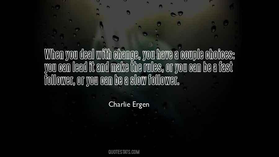 Quotes About Slow Change #1797101