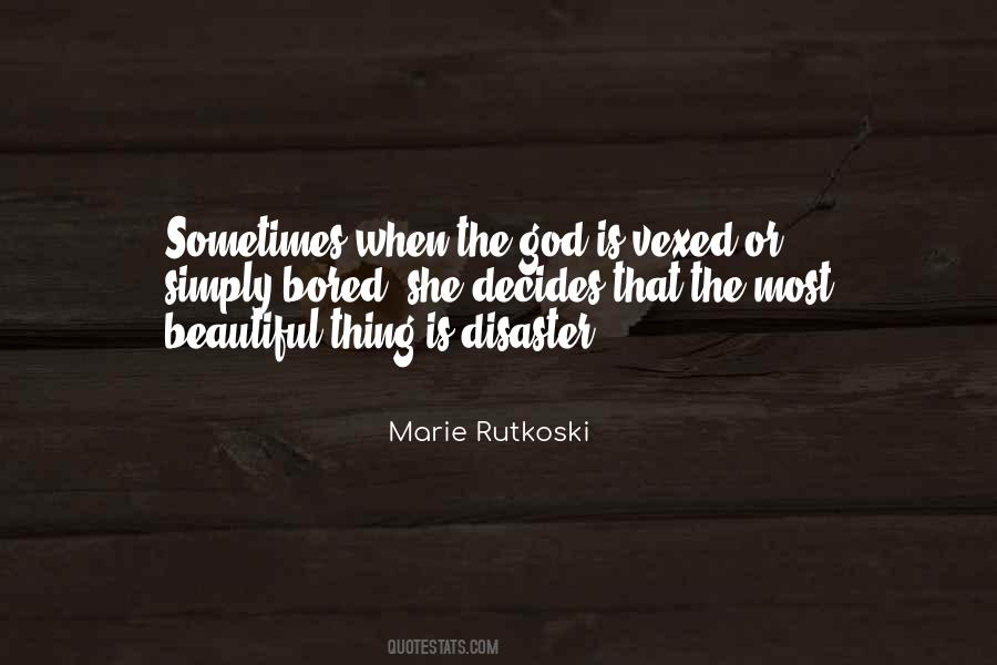 Quotes About Beautiful Disaster #1200582