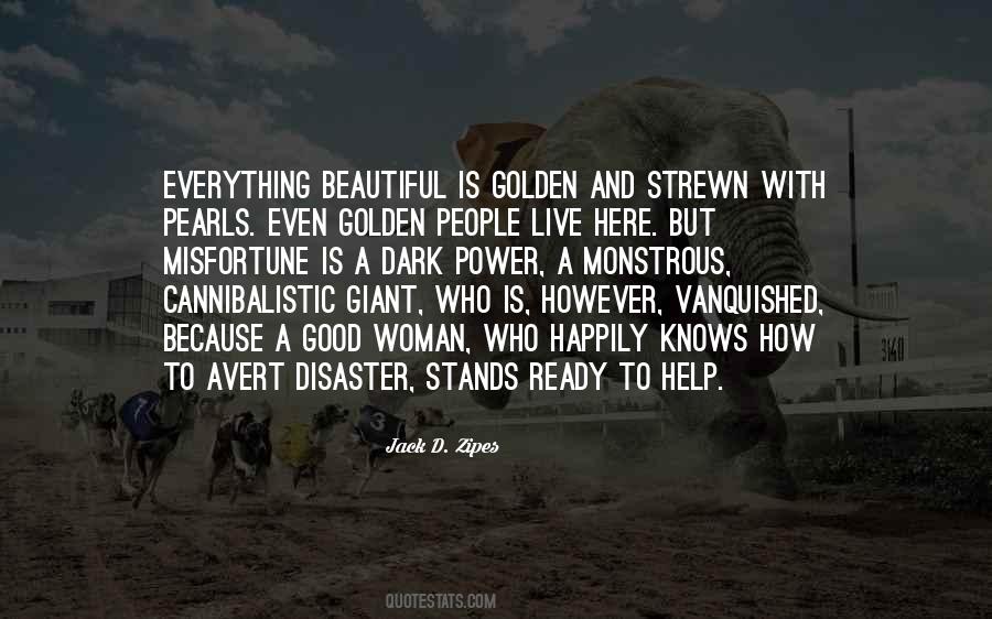 Quotes About Beautiful Disaster #290160