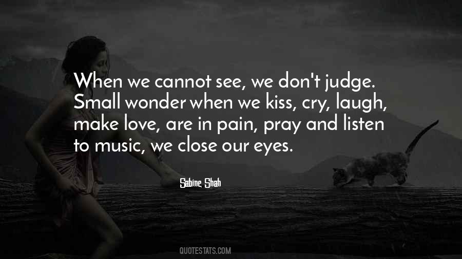Quotes About Pain In Eyes #390541