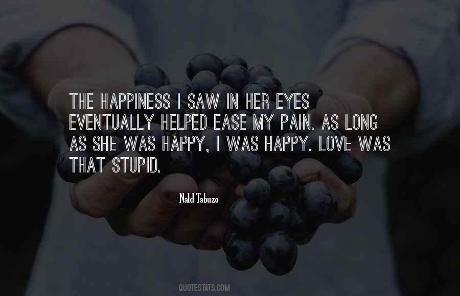 Quotes About Pain In Eyes #435227