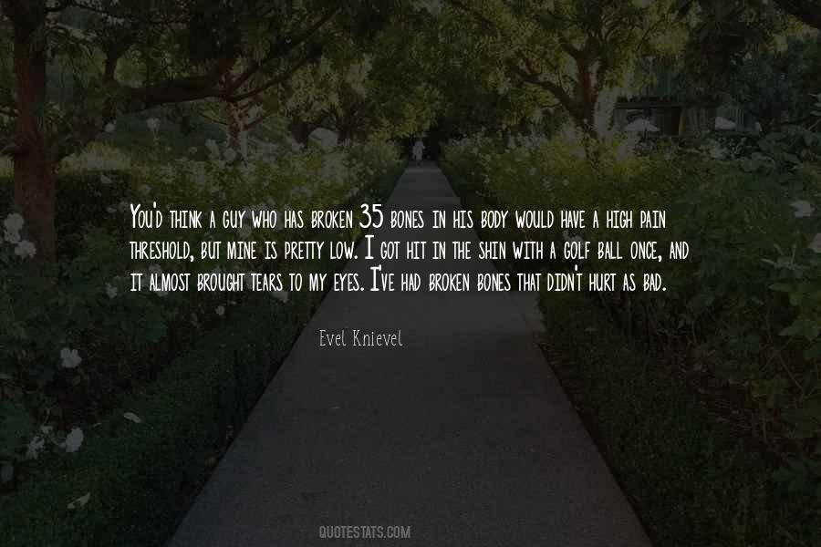 Quotes About Pain In Eyes #445209