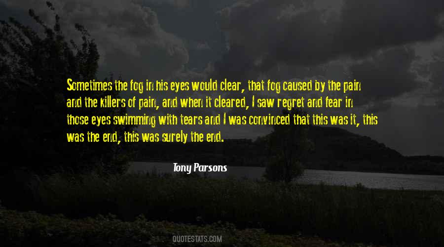 Quotes About Pain In Eyes #545186