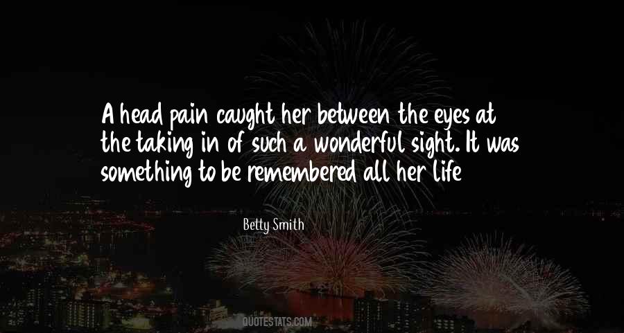 Quotes About Pain In Eyes #736407
