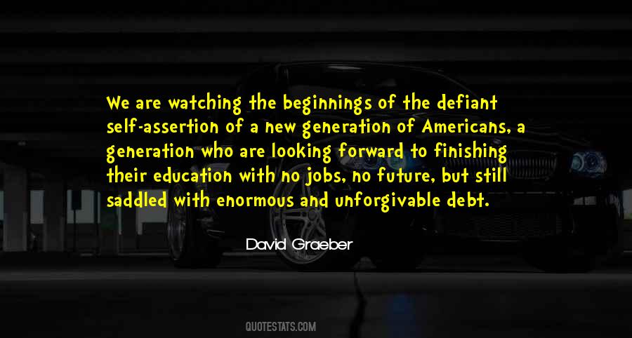 Quotes About A New Generation #1023937