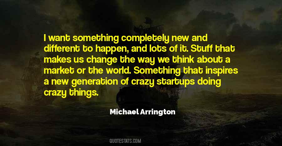 Quotes About A New Generation #1139531