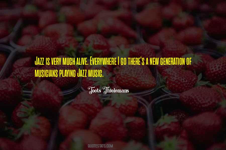 Quotes About A New Generation #1452315