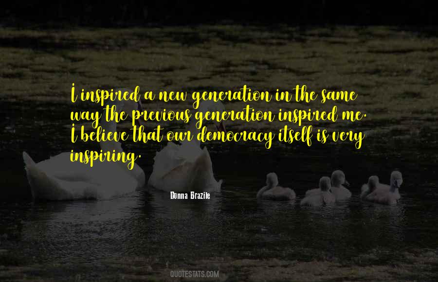 Quotes About A New Generation #298811