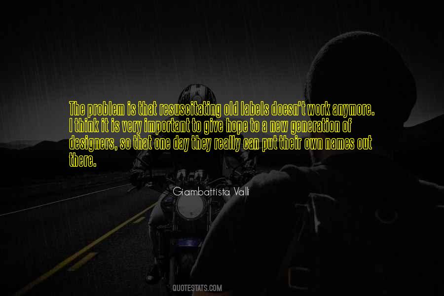 Quotes About A New Generation #68105