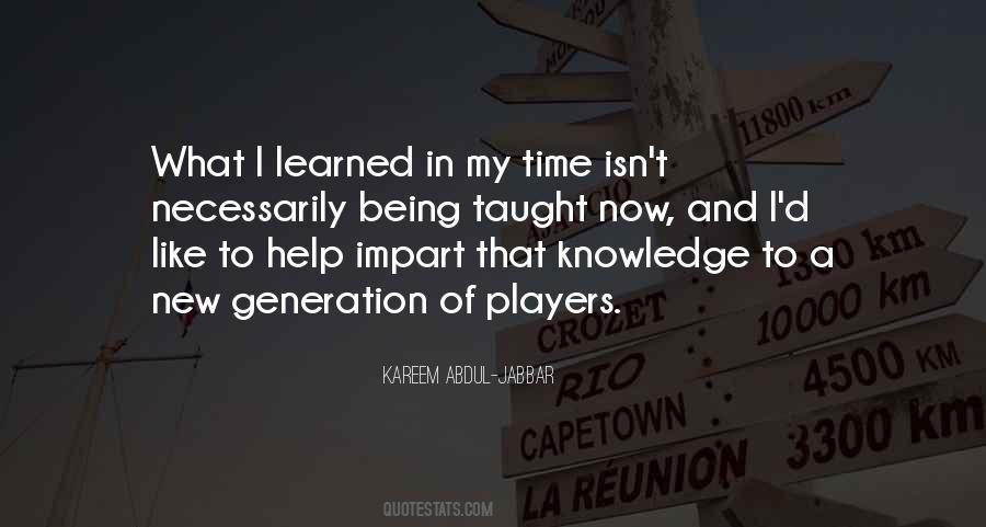 Quotes About A New Generation #698120