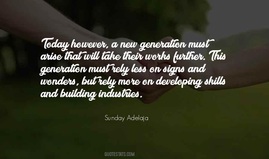 Quotes About A New Generation #734532