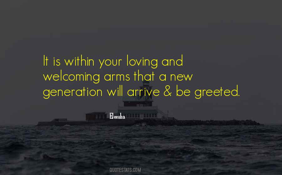 Quotes About A New Generation #798969