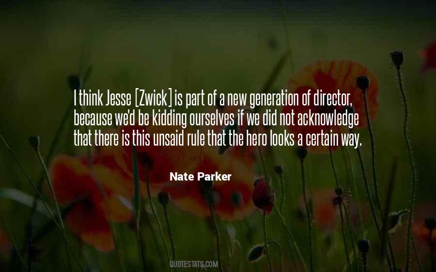 Quotes About A New Generation #809144