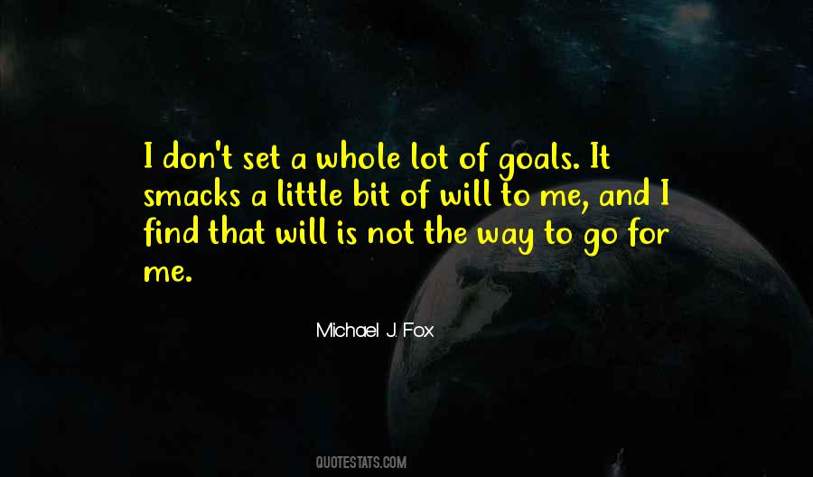 Quotes About Way To Go #1083022