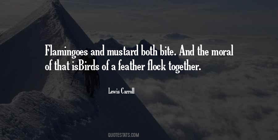 Quotes About Birds Of A Feather Flock Together #1208438