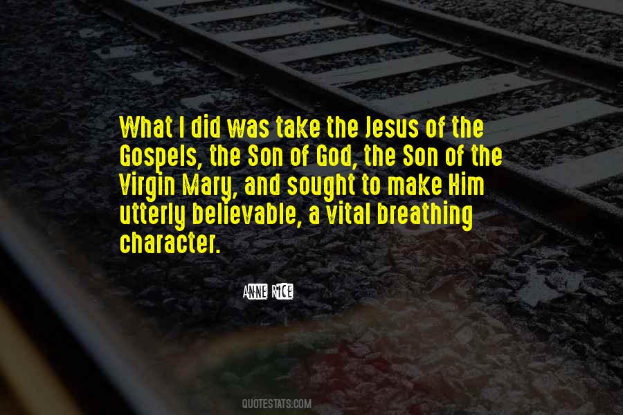 Quotes About Jesus The Son Of God #1009236