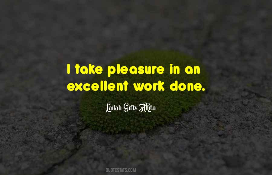 Quotes About Excellent Work #485115