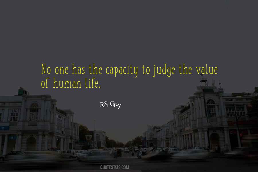 Quotes About Value Of Human Life #532724