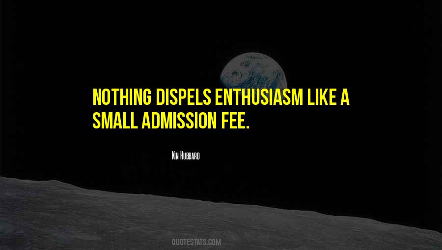 Quotes About Admission #1831463