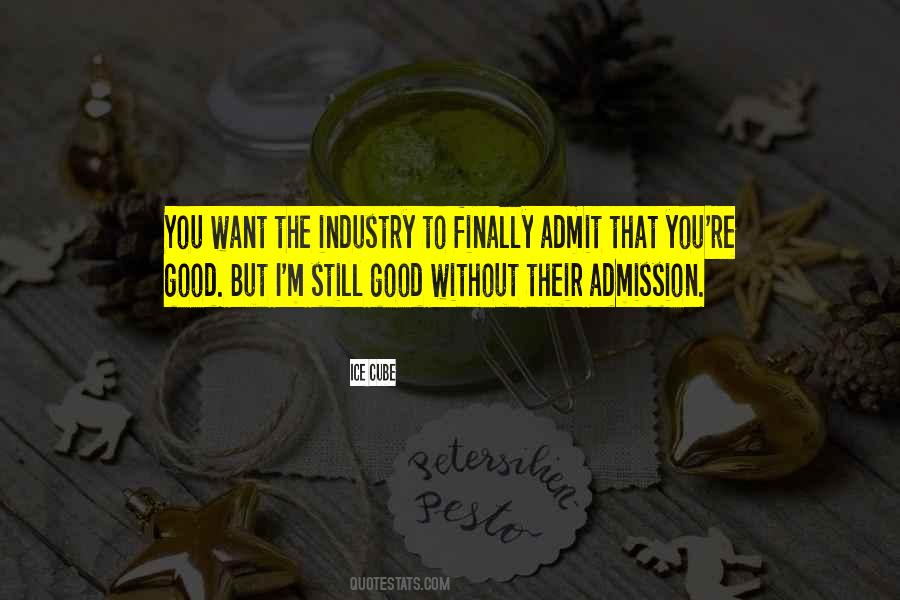 Quotes About Admission #1867949