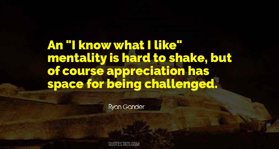 Being Challenged Quotes #1036099
