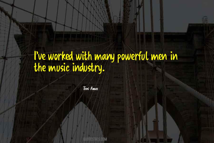 Quotes About Music Industry #1030844