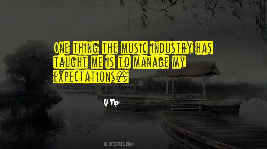 Quotes About Music Industry #1085914