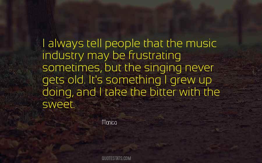 Quotes About Music Industry #1183436