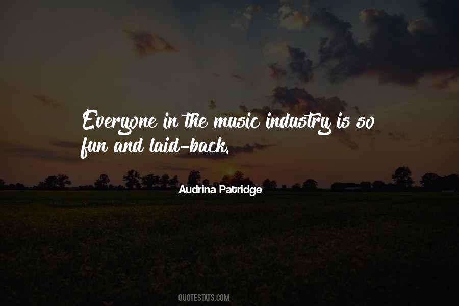 Quotes About Music Industry #1229141