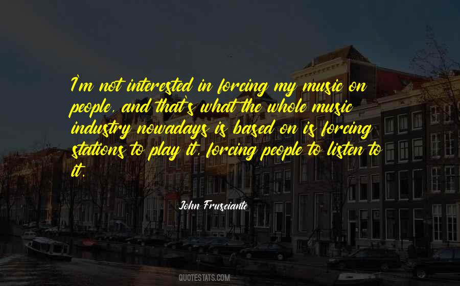 Quotes About Music Industry #1675390