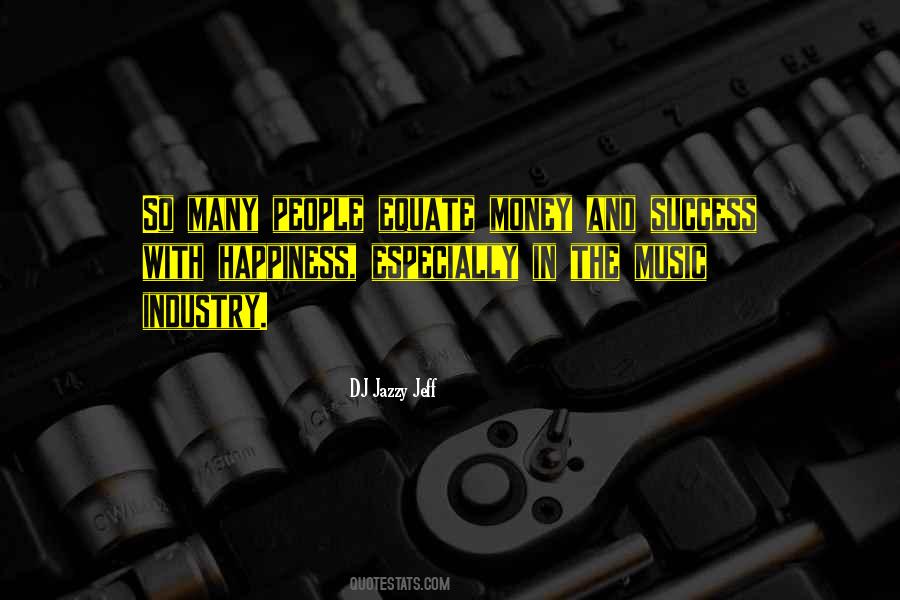 Quotes About Music Industry #1806918