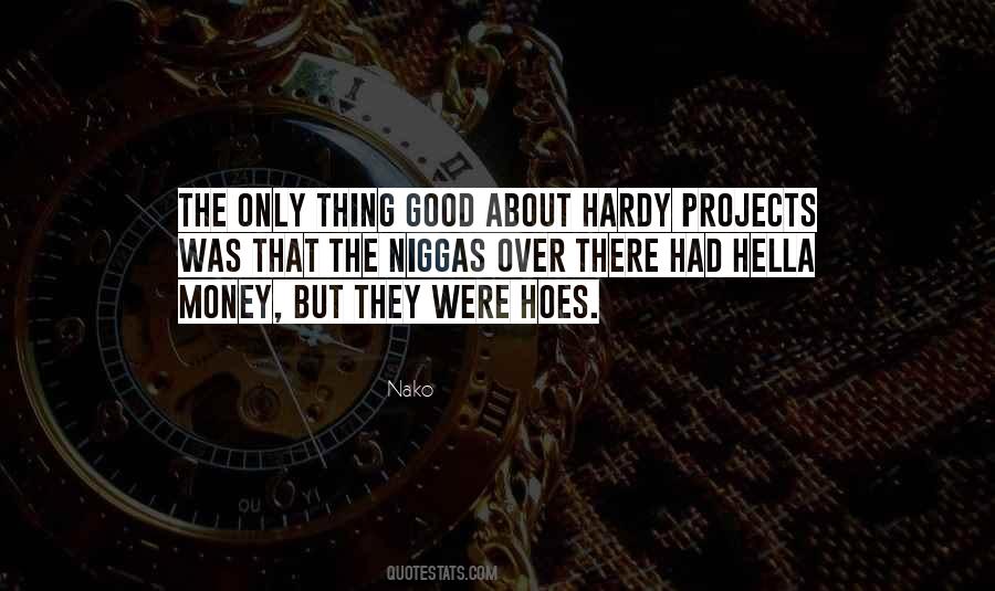 Quotes About Hoes And Money #978887