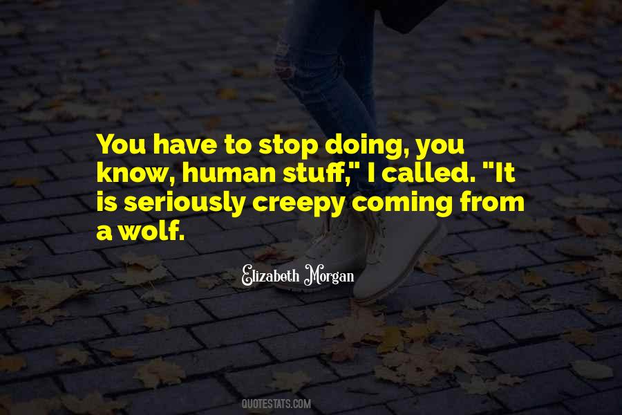 Quotes About Creepy Stuff #192407