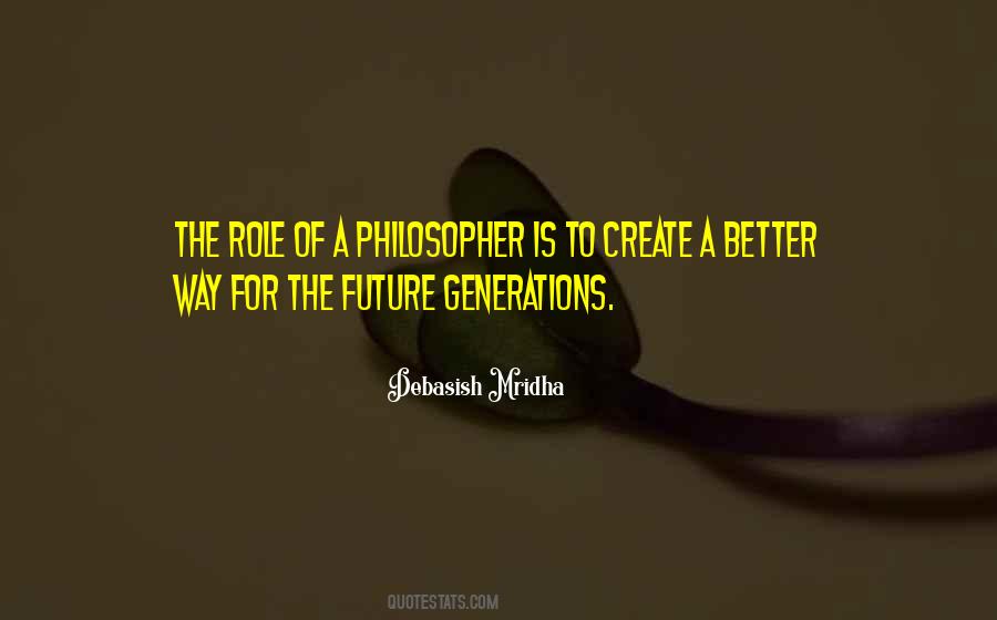 Quotes About The Future Generations #1387203