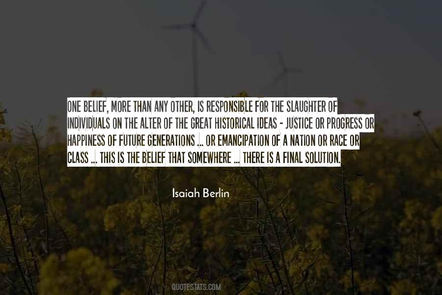 Quotes About The Future Generations #274062